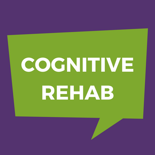 Cognitive Rehab